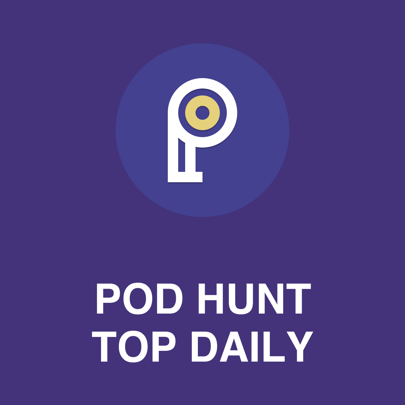 Pod Hunt Top Daily